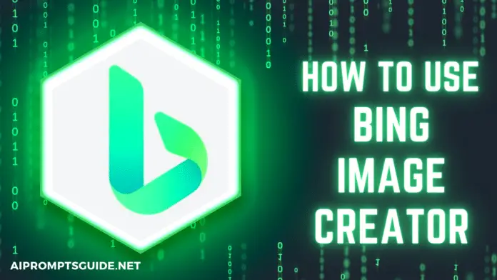How To Use Microsoft's Bing Image Creator