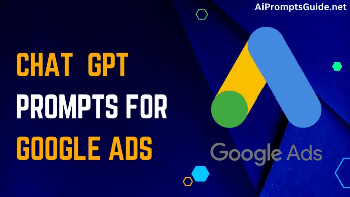 Chat Gpt prompts for google ads