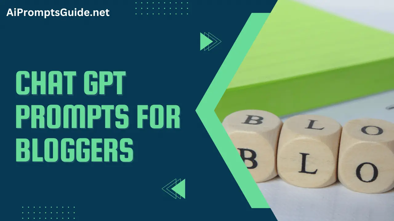 ChatGPT Prompts for Bloggers
